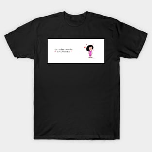 Another world is possible T-Shirt